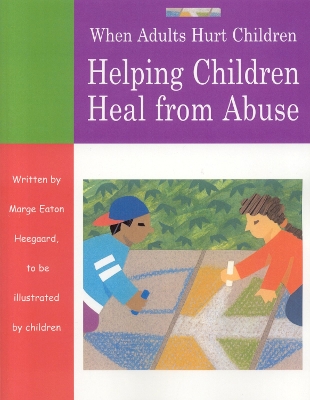 When Adults Hurt Children book