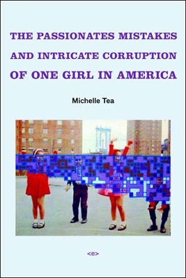 Passionate Mistakes and Intricate Corruption of One Girl in America book