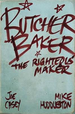 Butcher Baker The Righteous Maker book