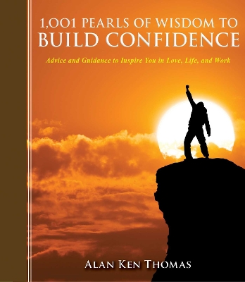 1,001 Pearls of Wisdom to Build Confidence book