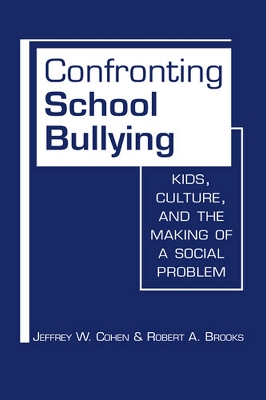 Confronting School Bullying book