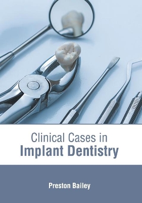 Clinical Cases in Implant Dentistry book