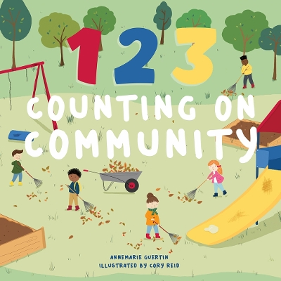 123 Counting on Community: A Board Book book