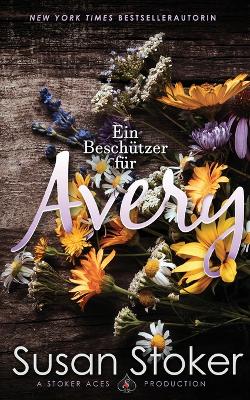 Ein Besch�tzer f�r Avery book