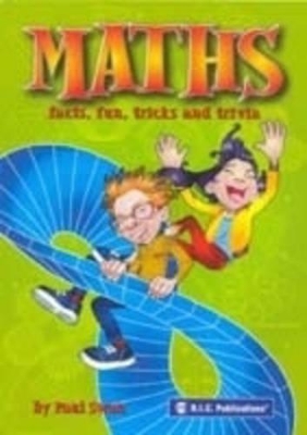 Maths Facts, Fun, Tricks and Trivia book
