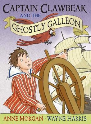 Captain Clawbeak And The Ghostly Galleon book