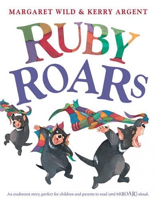 Ruby Roars by Kerry Argent