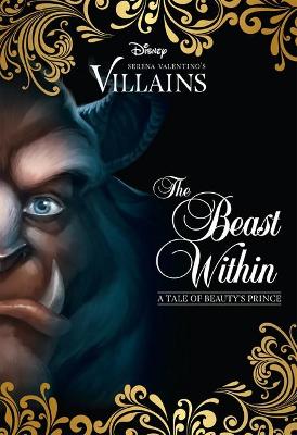 The The Beast Within (Disney Villains #2) by Serena Valentino