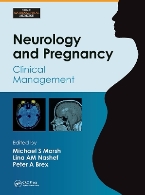 Neurology and Pregnancy by Michael S. Marsh