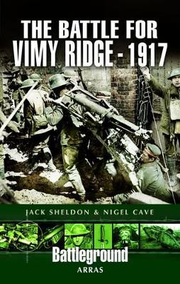 Battle of Vimy Ridge 1917 by Nigel Cave