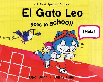 El Gato Leo Goes to School (Dual Language Spanish/English) book