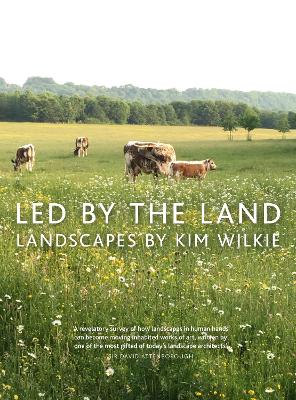 Led by the Land: Landscapes book