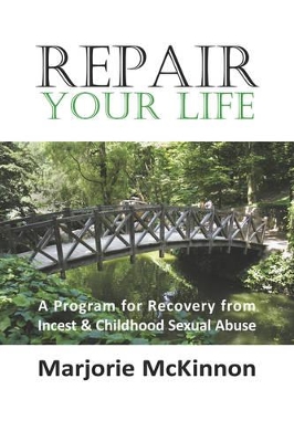 Repair Your Life by Marjorie McKinnon