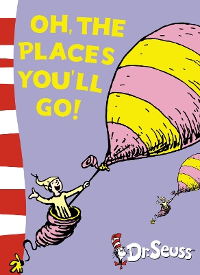 Oh, the Places You'll Go! book