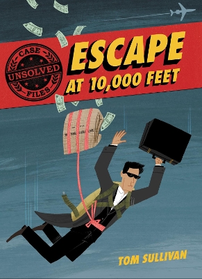 Escape at 10,000 Feet: D.B. Cooper and the Missing Money Graphic Novel book