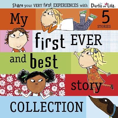 Charlie and Lola: My First Ever and Best Story Collection book