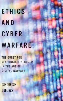 Ethics and Cyber Warfare book