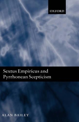 Sextus Empiricus and Pyrrhonean Scepticism book