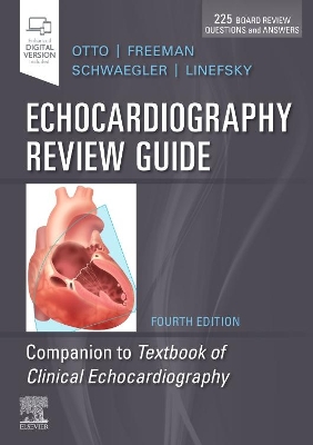 Echocardiography Review Guide: Companion to the Textbook of Clinical Echocardiography by Catherine M. Otto