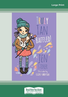 Truly Tan: #7 Baffled! by Jen Storer