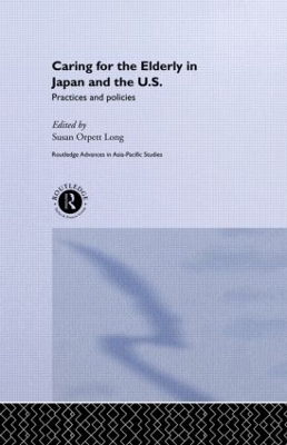 Caring for the Elderly in Japan and the US book