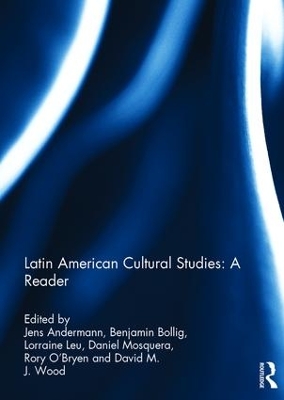 Latin American Cultural Studies: A Reader book