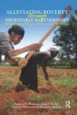 Alleviating Poverty Through Profitable Partnerships by Patricia H. Werhane
