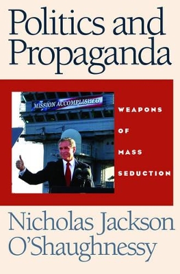 Politics and Propaganda book