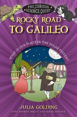 Rocky Road to Galileo: What is Our Place in the Solar System book