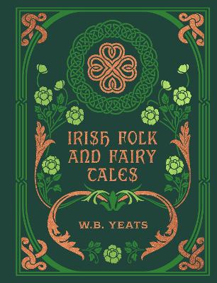 Irish Folk and Fairy Tales book