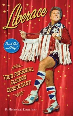 Liberace: Your Personal Fashion Consultant book