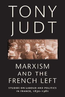 Marxism and the French Left book