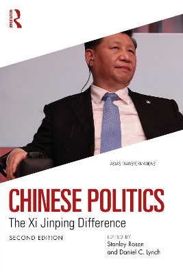 Chinese Politics: The Xi Jinping Difference by Daniel Lynch