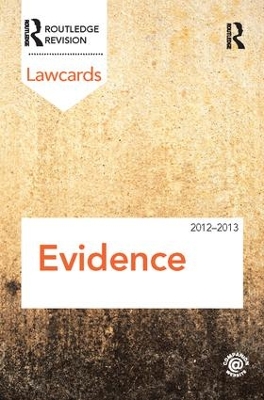 Evidence Lawcards 2012-2013 book