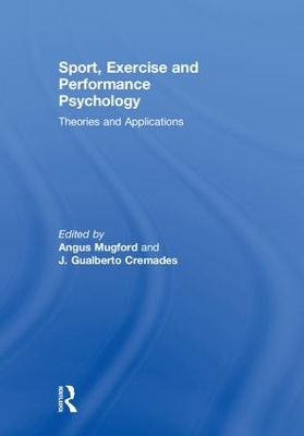 Sport, Exercise, and Performance Psychology: Theories and Applications book