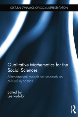 Qualitative Mathematics for the Social Sciences by Lee Rudolph