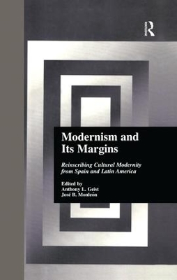 Modernism and its Margins by Anthony Geist