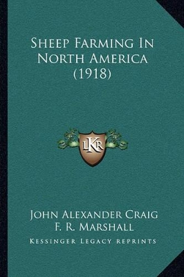 Sheep Farming In North America (1918) book