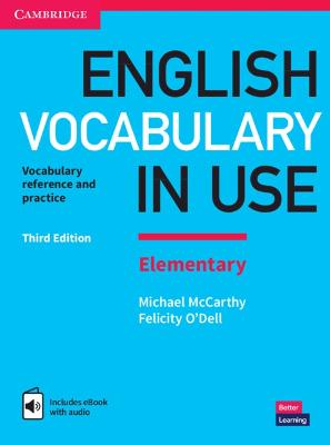 English Vocabulary in Use Elementary Book with Answers and Enhanced eBook: Vocabulary Reference and Practice book