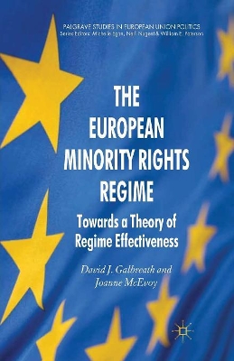 The European Minority Rights Regime by David J. Galbreath