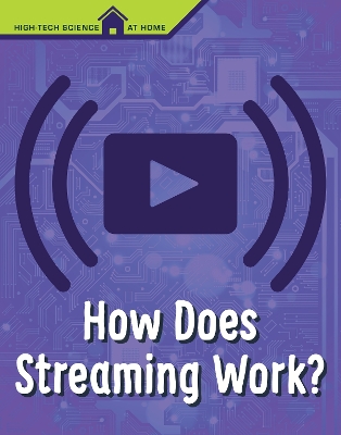 How Does Streaming Work? by Christine Elizabeth Eboch