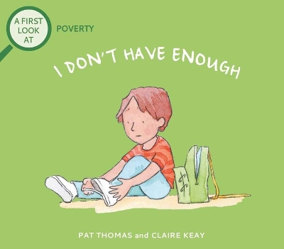 I Don't Have Enough: A First Look at Poverty book