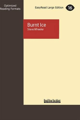 Burnt Ice by Steve Wheeler