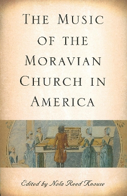 Music of the Moravian Church in America book