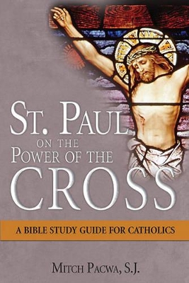 St. Paul on the Power of the Cross book