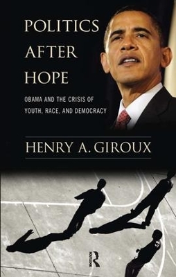 Politics After Hope by Henry A. Giroux