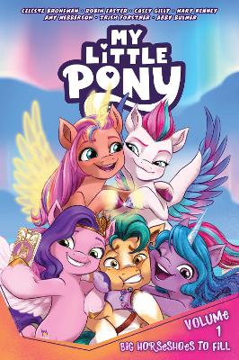 My Little Pony, Vol. 1: Big Horseshoes to Fill book