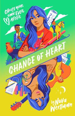 Choose Your Own Ever After: Change of Heart by Nova Weetman