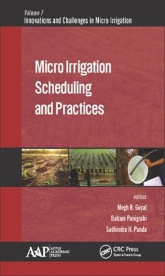 Micro Irrigation Scheduling and Practices by Megh R. Goyal