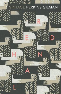 Herland and The Yellow Wallpaper by Charlotte Perkins Gilman